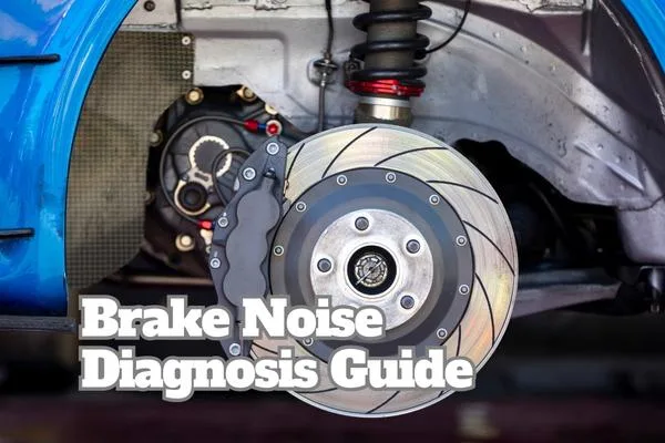brake noise diagnosis