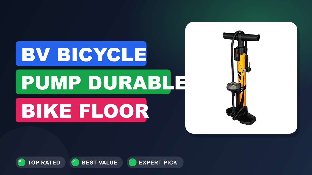 BV Bicycle Pump Durable Bike Floor Review