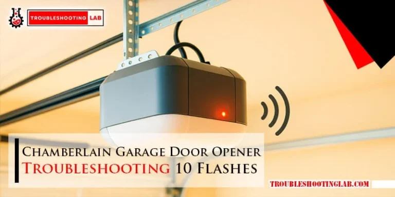 Chamberlain Garage Door Opener Troubleshooting 10 Flashes