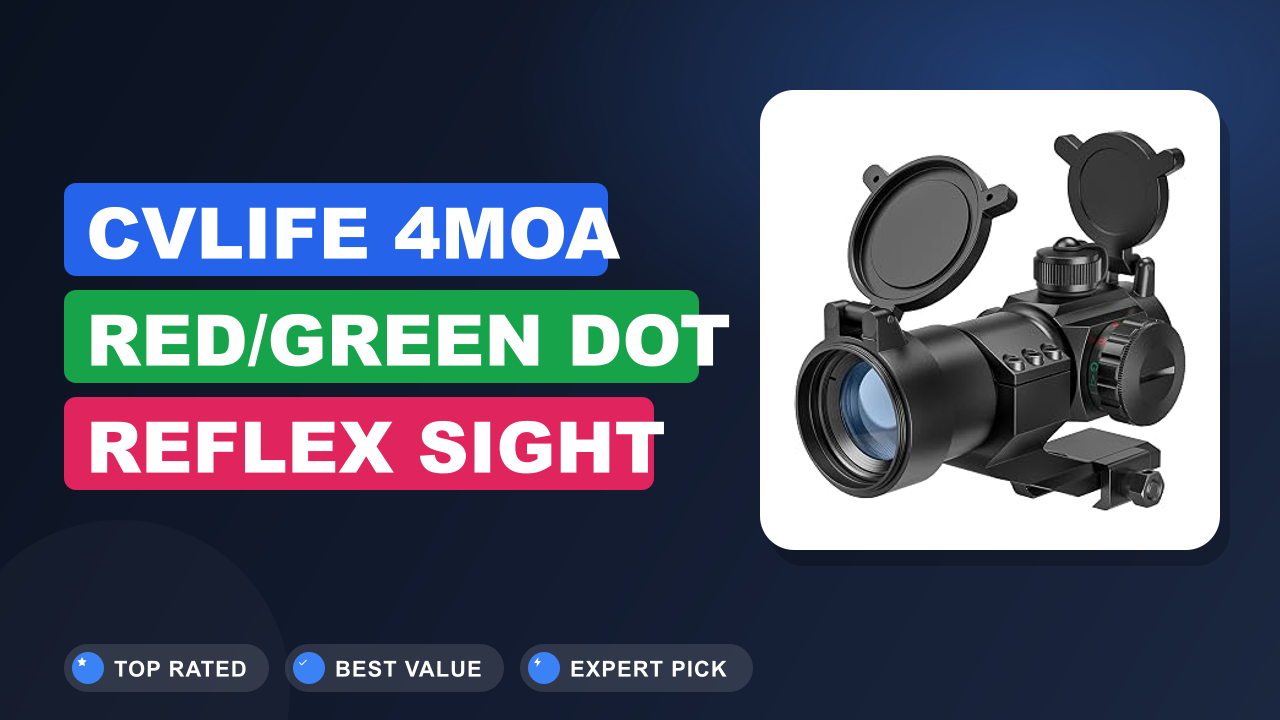 CVLIFE 4MOA Red/Green Dot Reflex Sight Review
