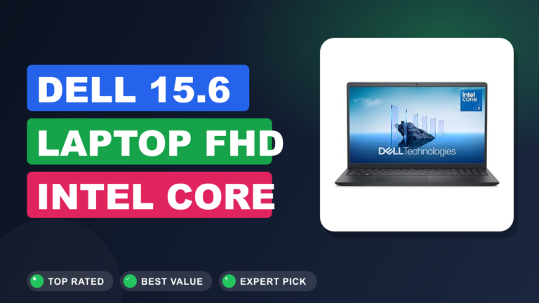 Dell 15.6 Laptop FHD Intel Core Review