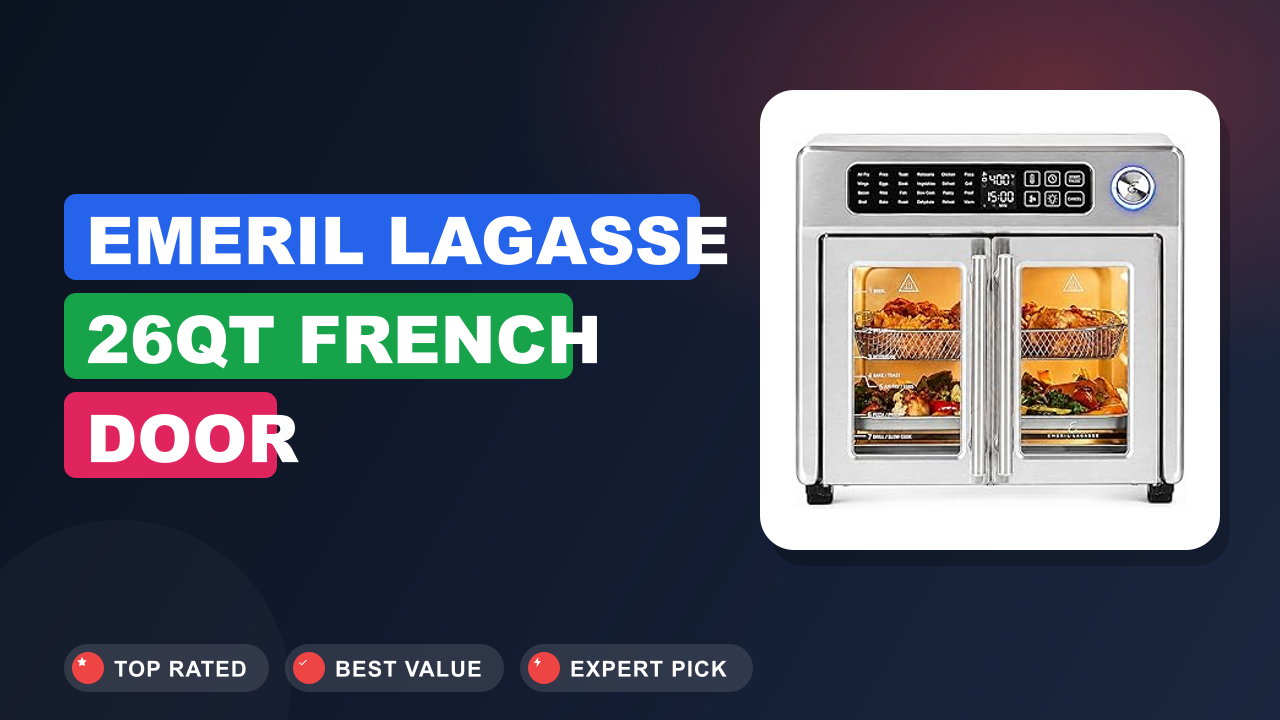 Emeril Lagasse 26QT French Door Multi-Function Review