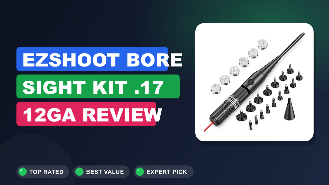 EZshoot Bore Sight Kit .17 12GA Review
