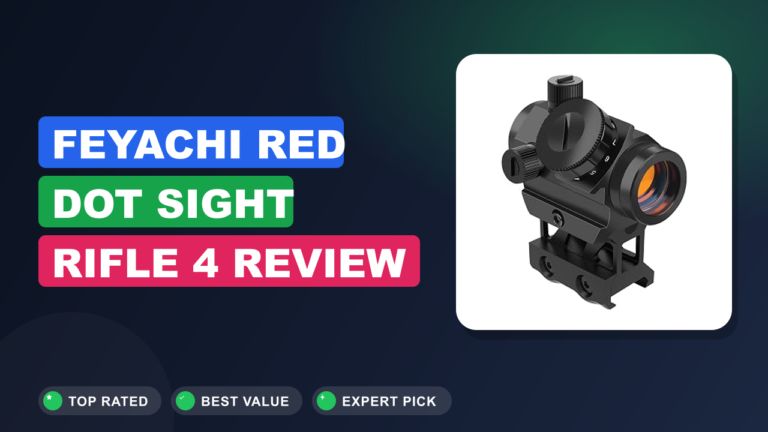 Feyachi Red Dot Sight Rifle 4 Review