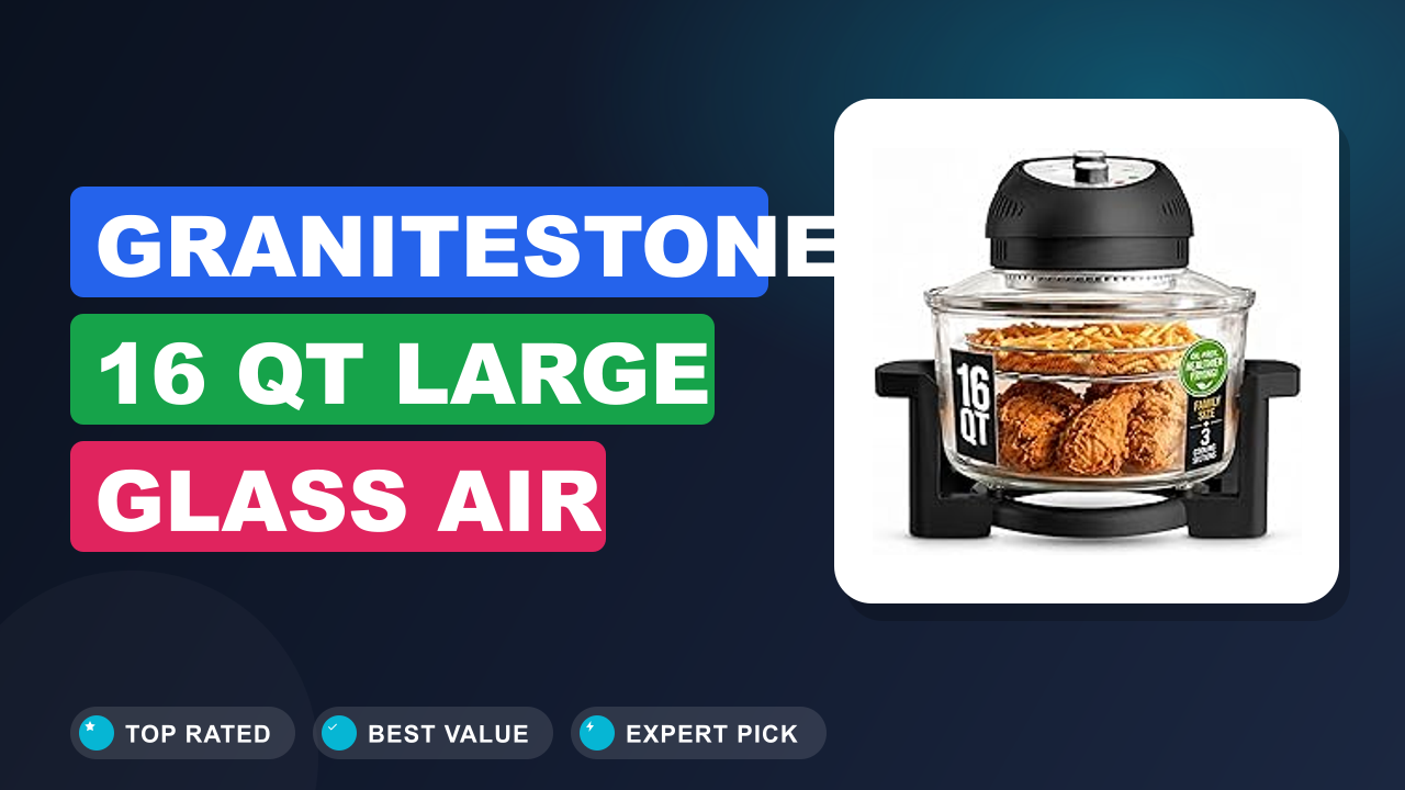 Granitestone 16 Qt Large Glass Air Review