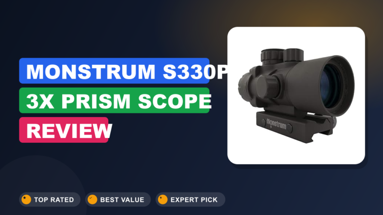 Monstrum S330P 3X Prism Scope Review