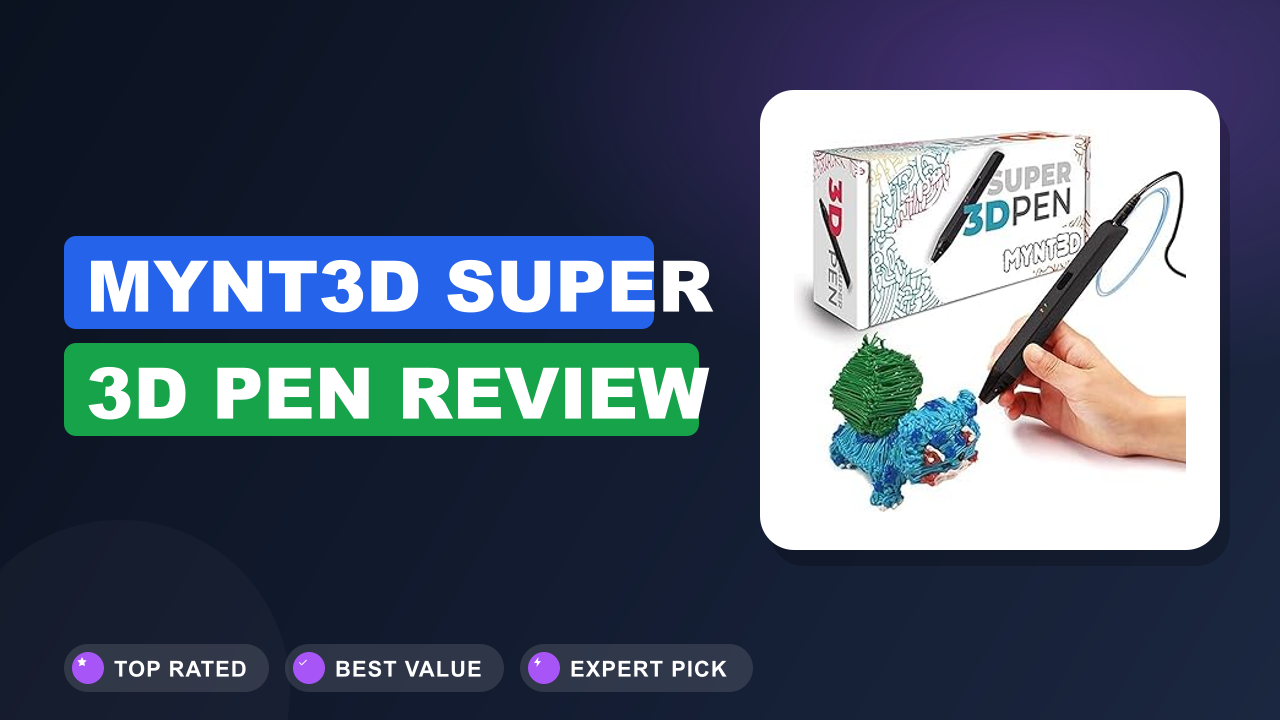 MYNT3D Super 3D Pen Review