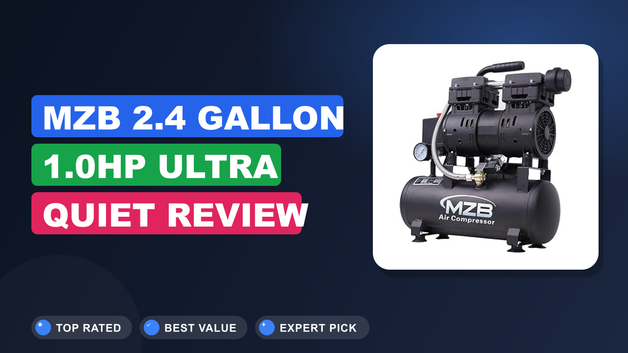 MZB 2.4 Gallon 1.0HP Ultra Quiet Review
