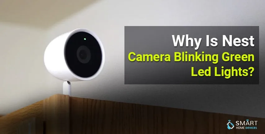 Nest Cam LED indicator