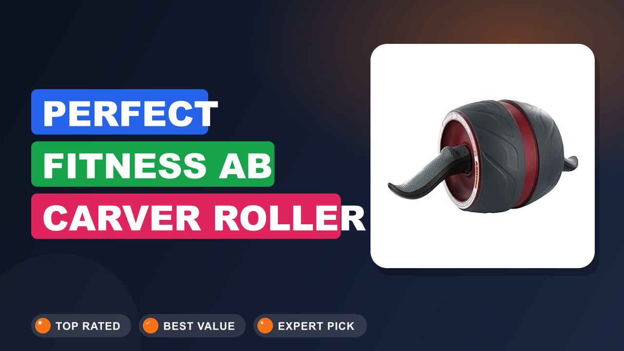 Perfect Fitness Ab Carver Roller Wheel Review