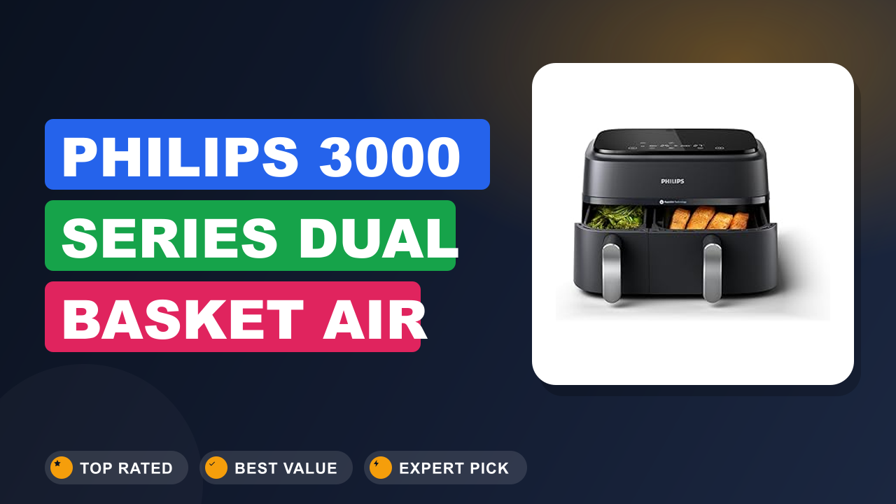 Philips 3000 Series Dual Basket Air Review