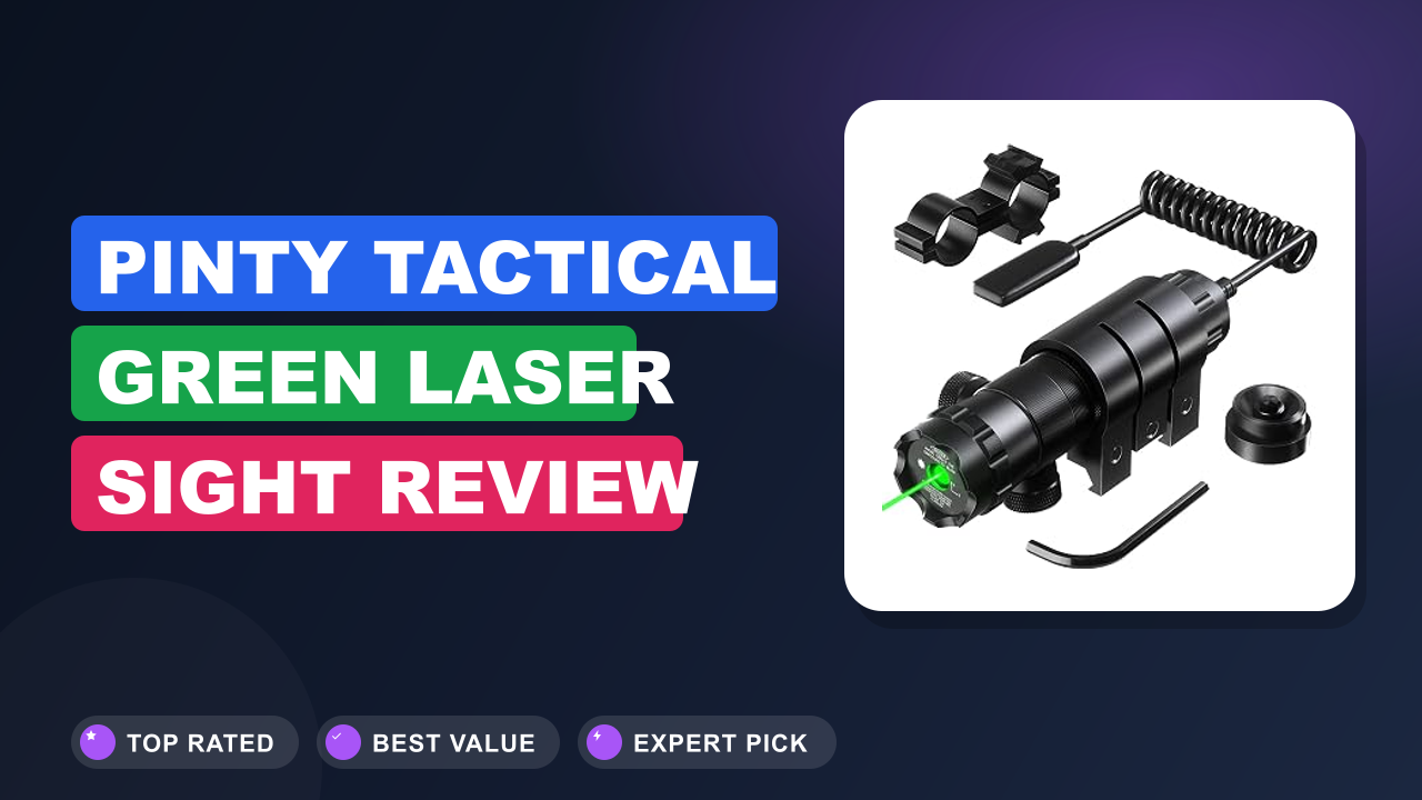 Pinty Tactical Green Laser Sight Review