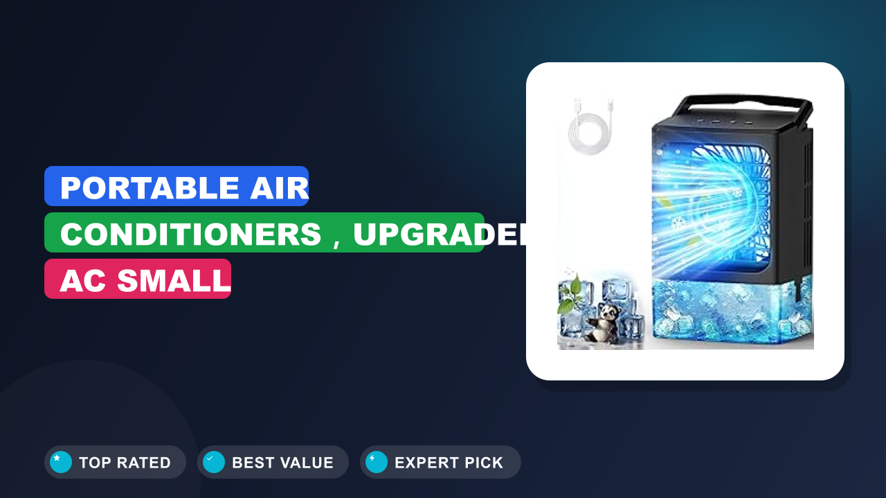 Portable Air Conditioners，Upgraded AC Small Conditioner Review