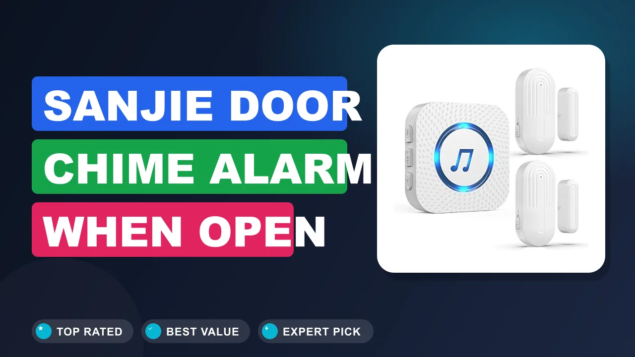 SanJie Door Chime Alarm When Open Review