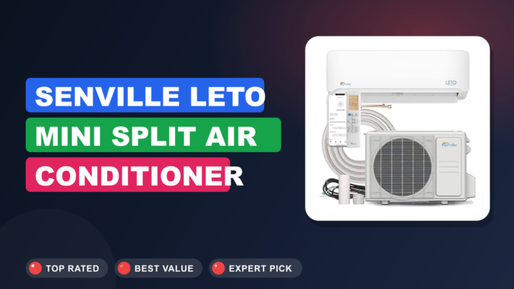 Senville LETO Mini Split Air Conditioner Review