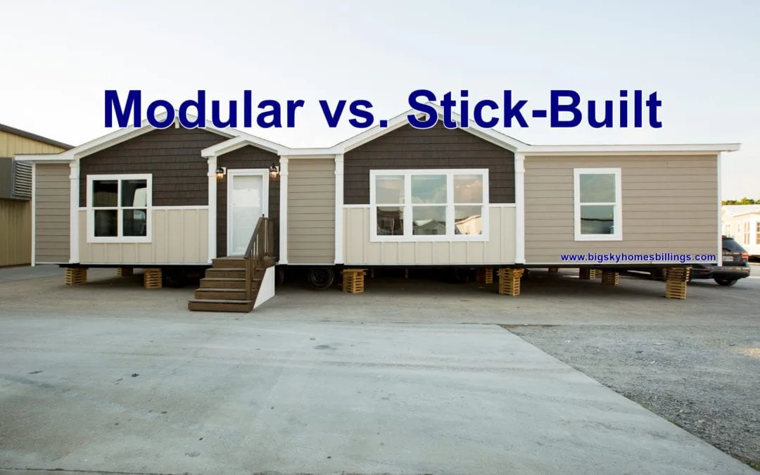 Stick Built Vs Modular Homes