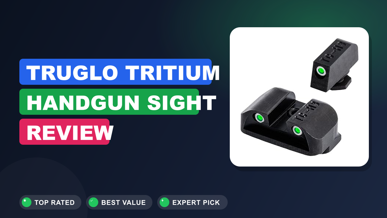 TRUGLO Tritium Handgun Sight Review