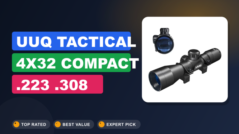 UUQ Tactical 4X32 Compact .223 .308 Review