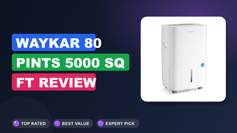 Waykar 80 Pints 5000 Sq Ft Review