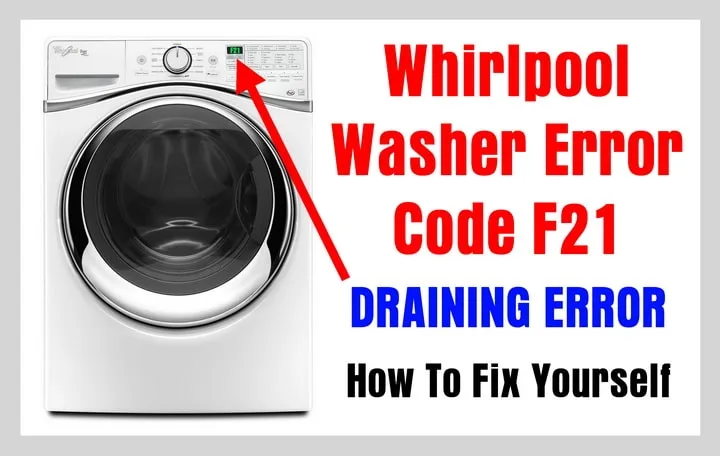 Whirlpool Duet error code F21