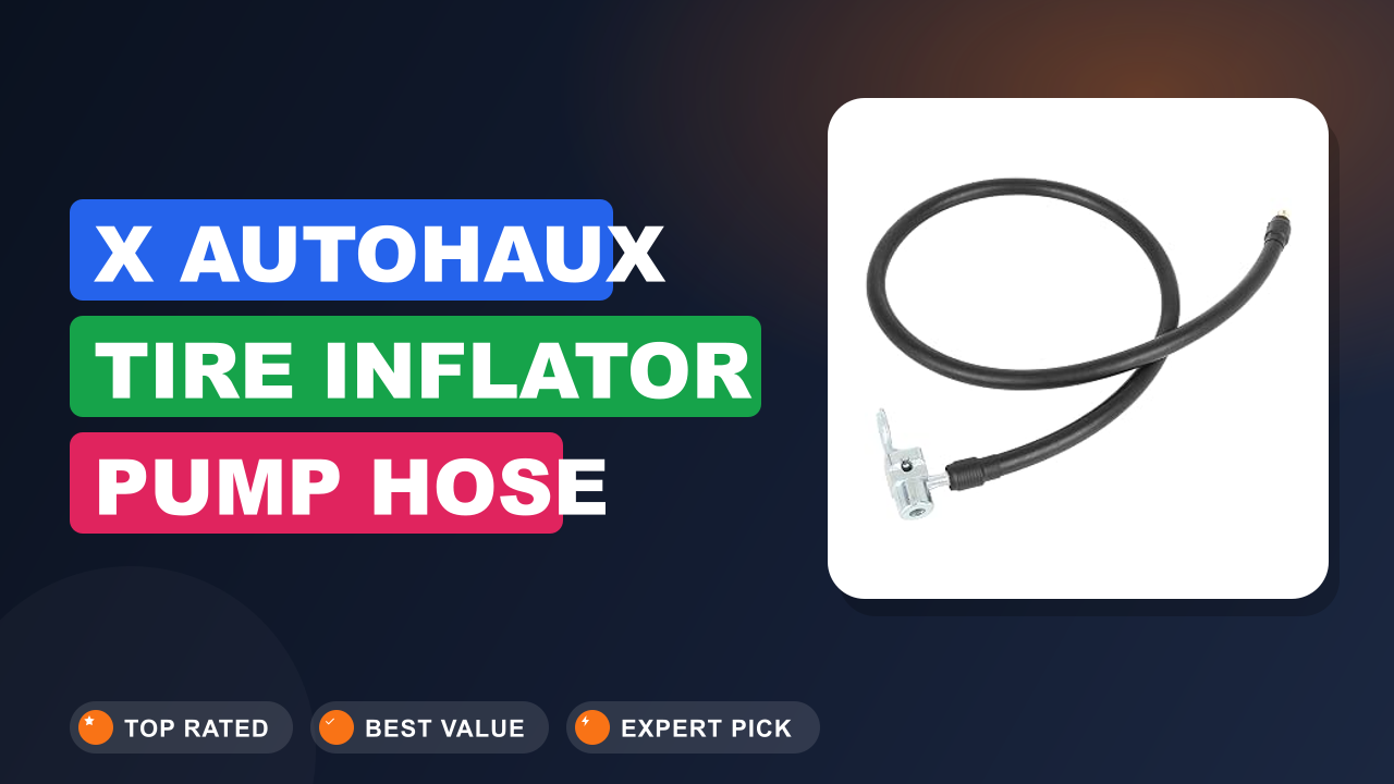 X AUTOHAUX Tire Inflator Pump Hose Review