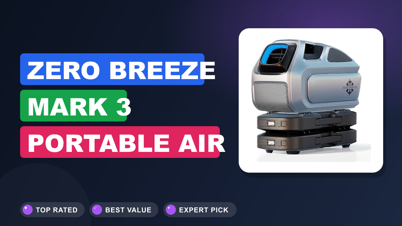 Zero Breeze Mark 3 Portable Air Review